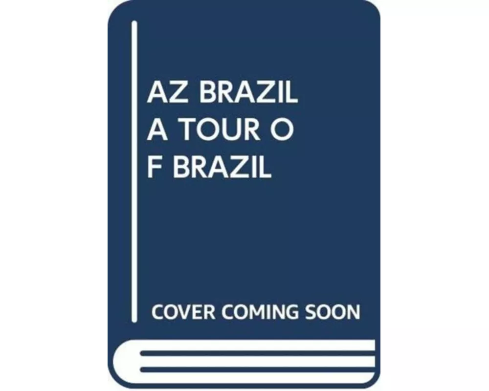 Az Brazil A Tour Of Brazil