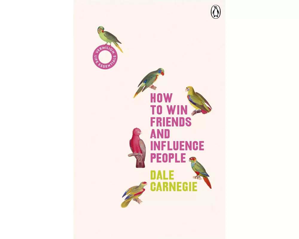 How to Win Friends and Influence People