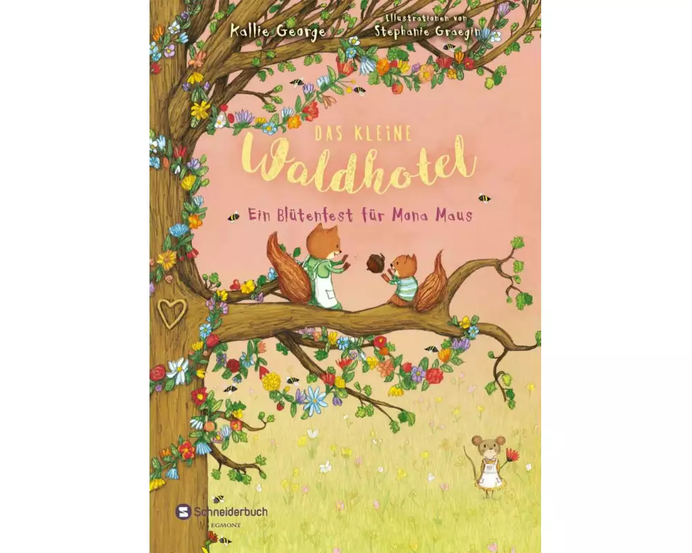 Das kleine Waldhotel. Ein Blütenfest für Mona Maus (Band 3)