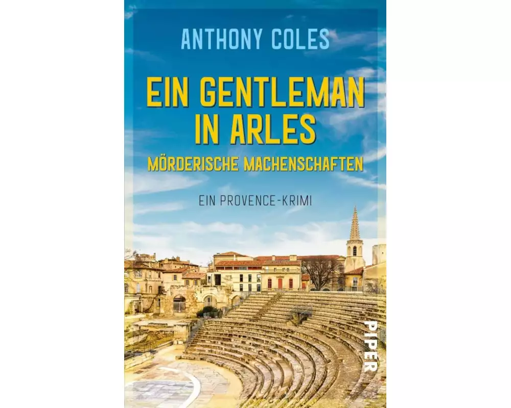 Ein Gentleman in Arles – Mörderische Machenschaften