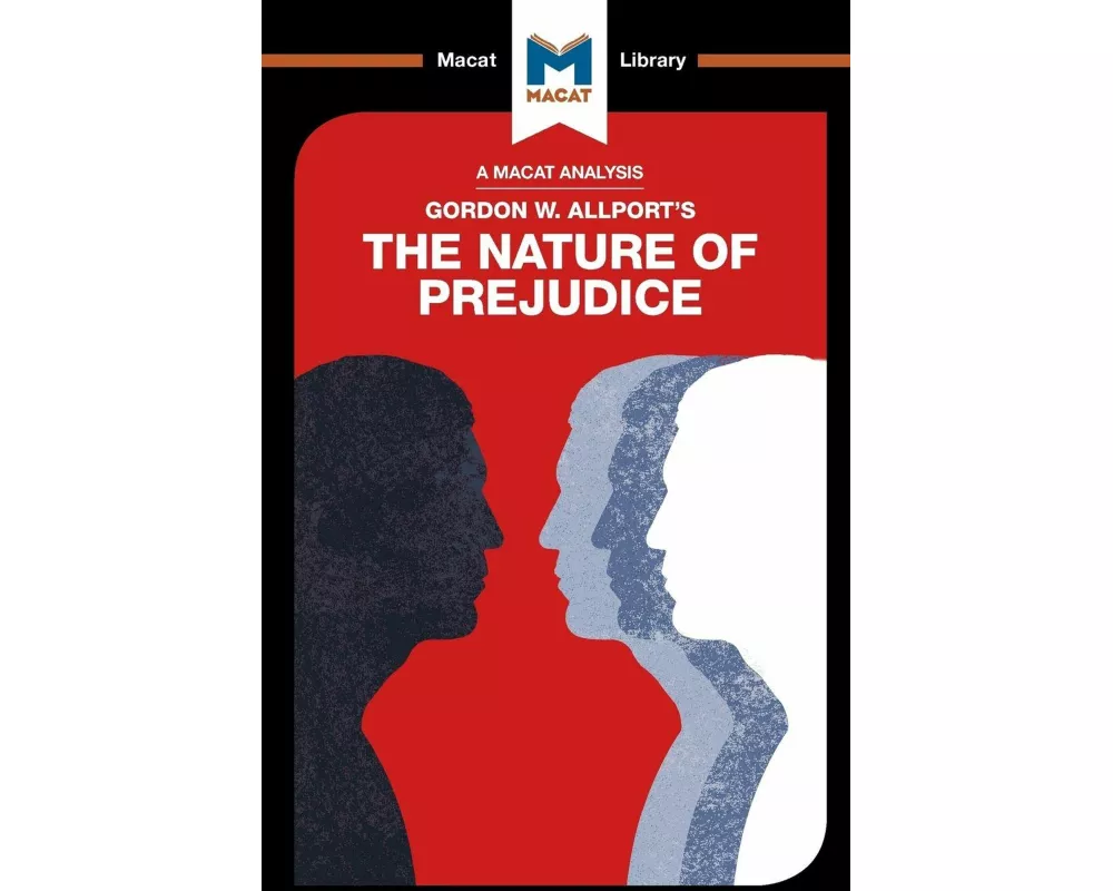 An Analysis of Gordon W. Allport's The Nature of Prejudice