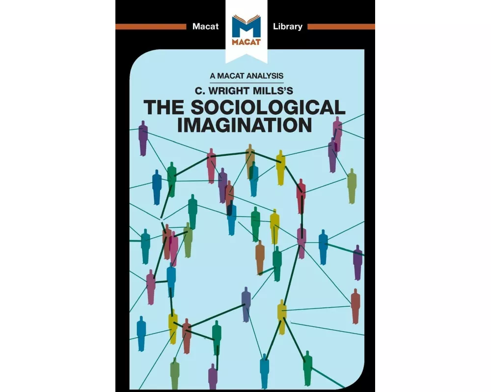 An Analysis of C. Wright Mills's The Sociological Imagination