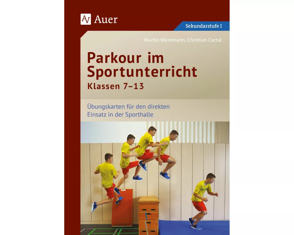 Parkour im Sportunterricht Klassen 7-13