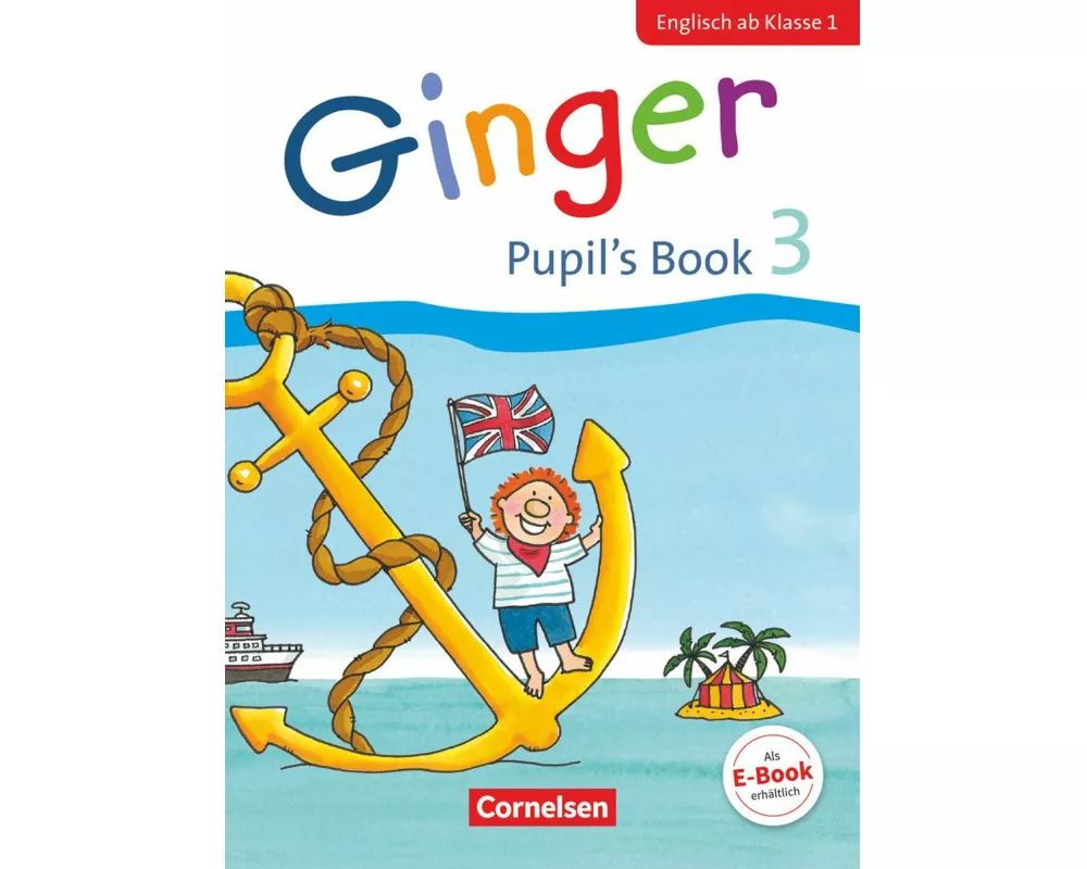 Ginger - Lehr- und Lernmaterial für den früh beginnenden Englischunterricht - Early Start Edition - Neubearbeitung - 3. Schuljahr