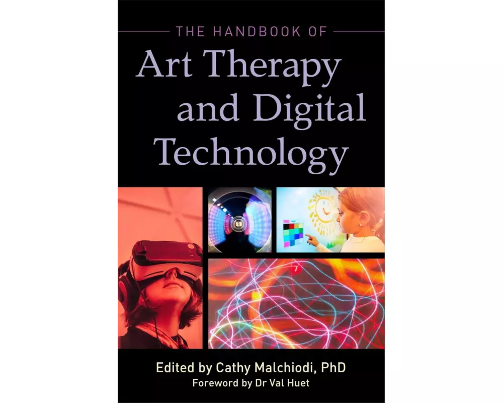 The Handbook of Art Therapy and Digital Technology