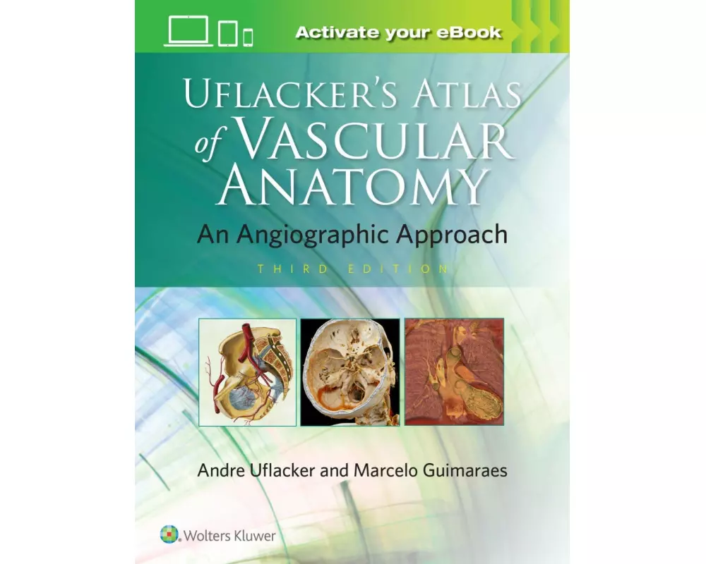 Uflacker's Atlas of Vascular Anatomy