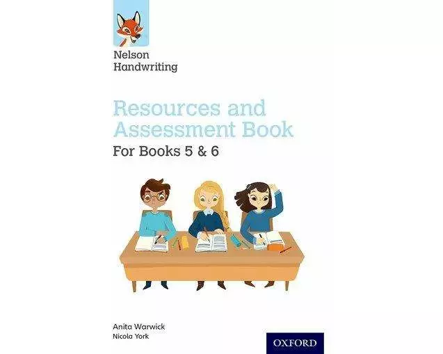 Nelson Handwriting: Year 5-6/Primary 6-7: Resources and Assessment Book for Books 5 and 6