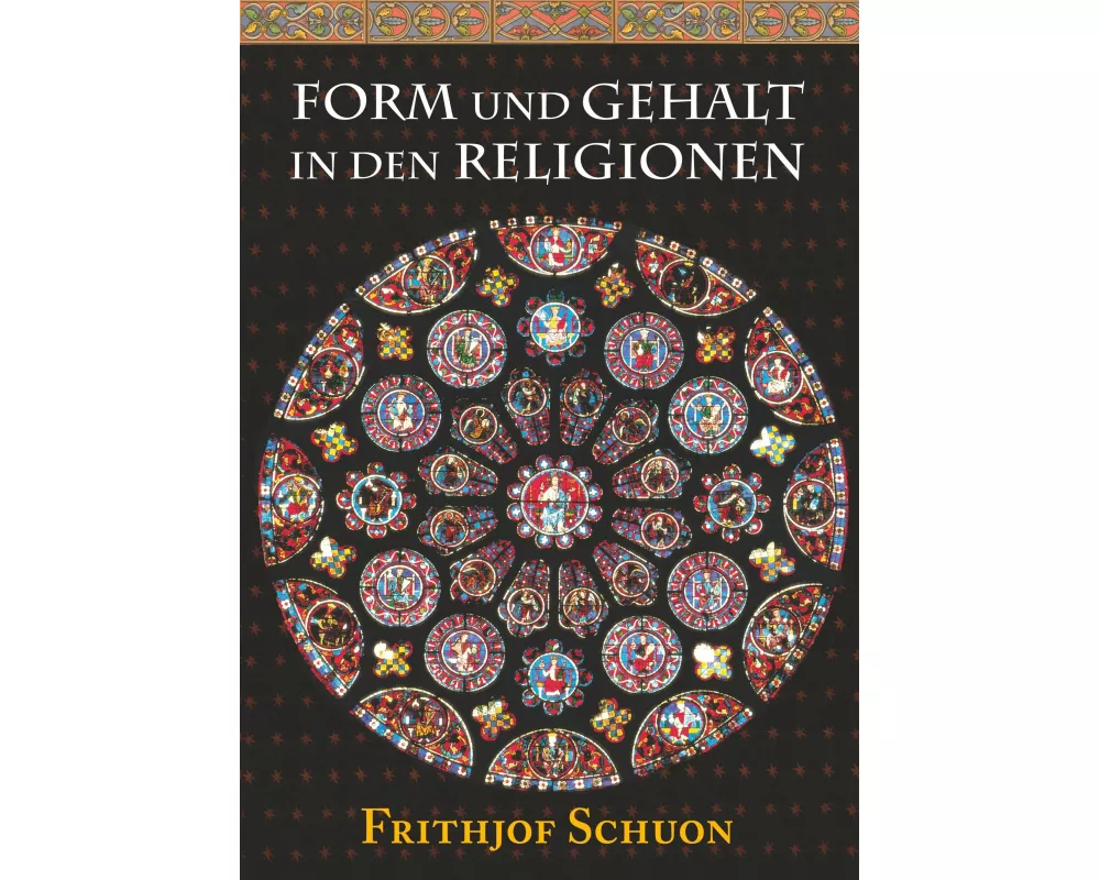 Form und Gehalt in den Religionen