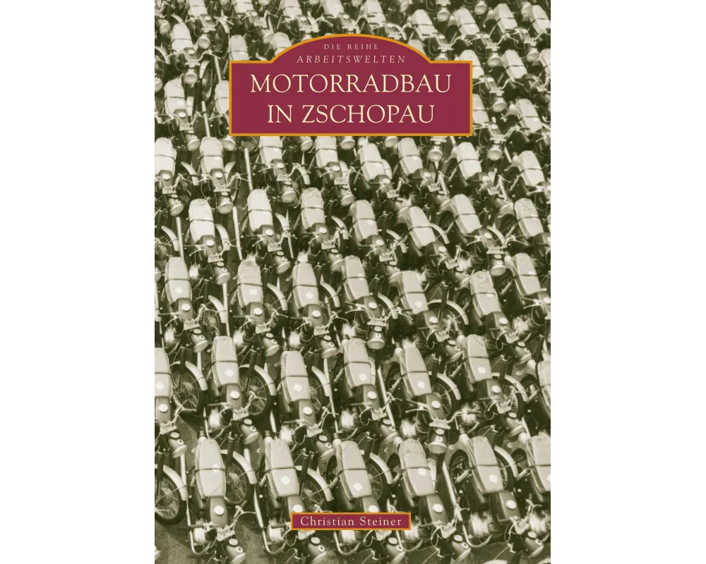 Motorradbau in Zschopau