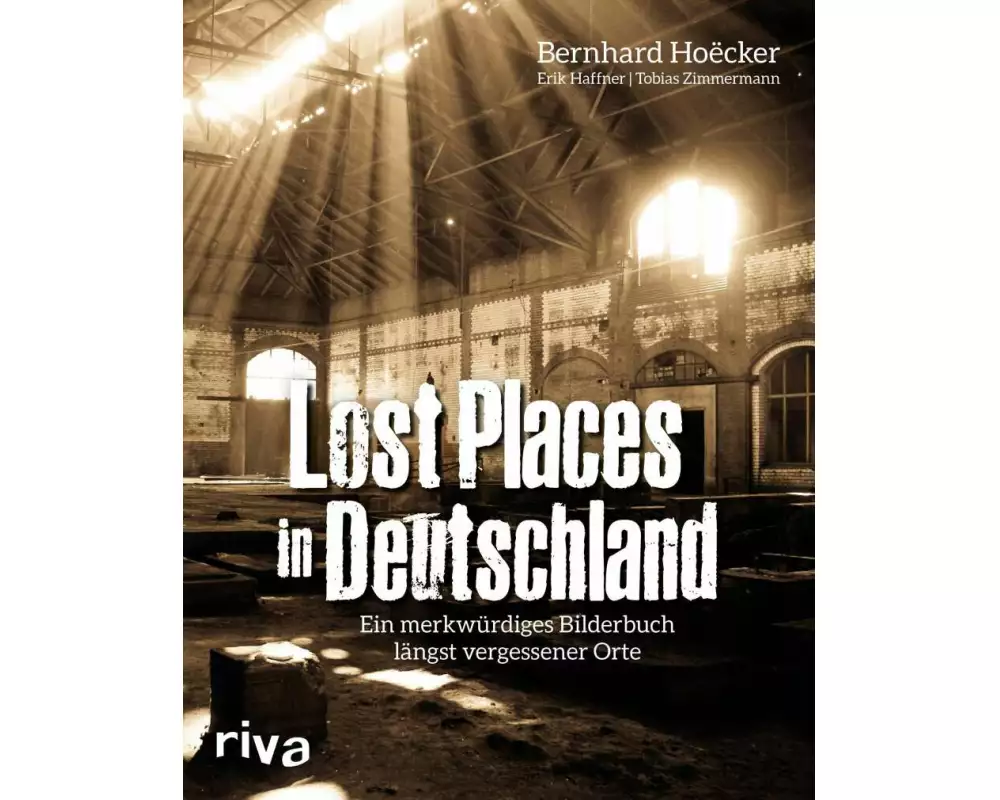 Lost Places in Deutschland