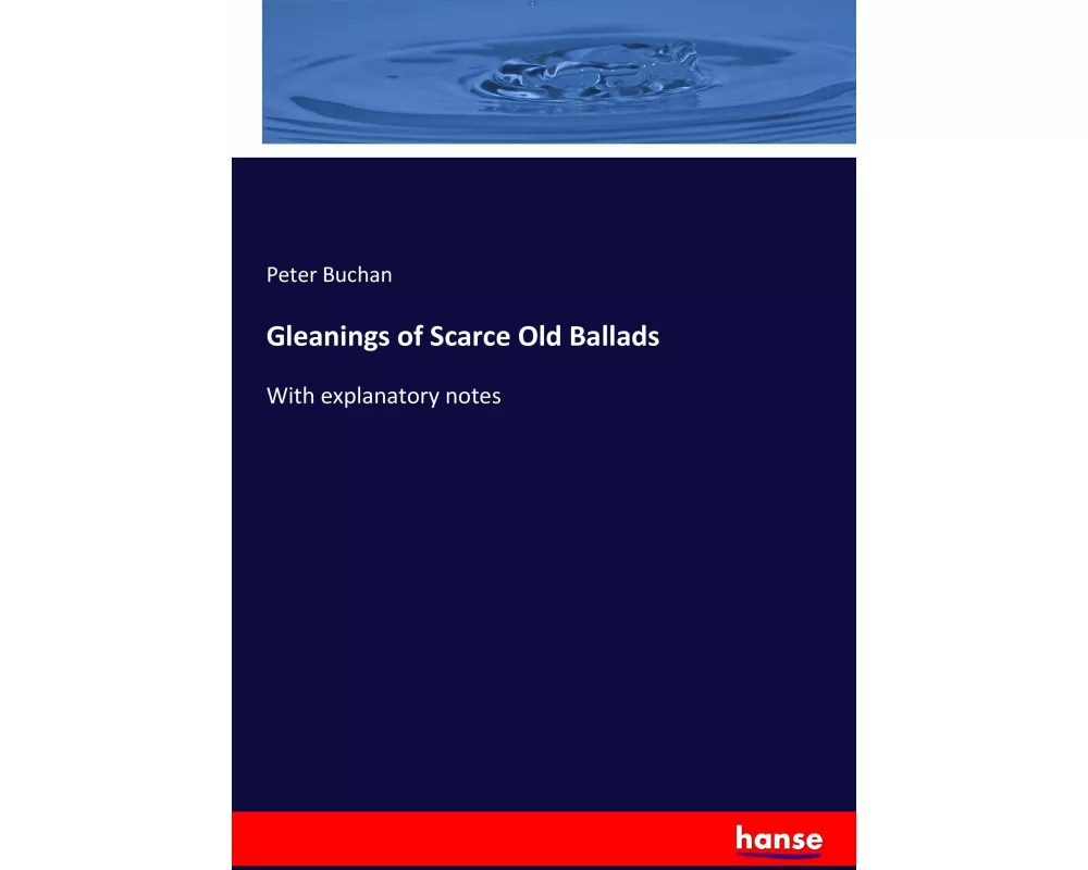 Gleanings of Scarce Old Ballads