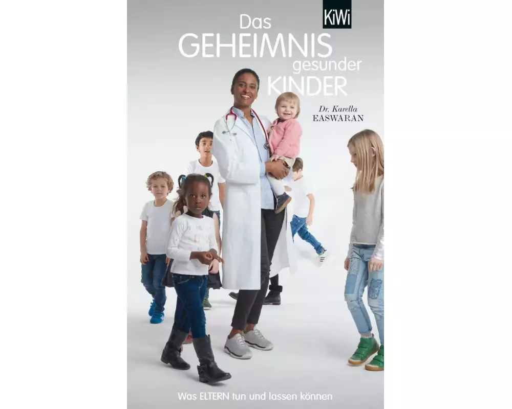 Das Geheimnis gesunder Kinder