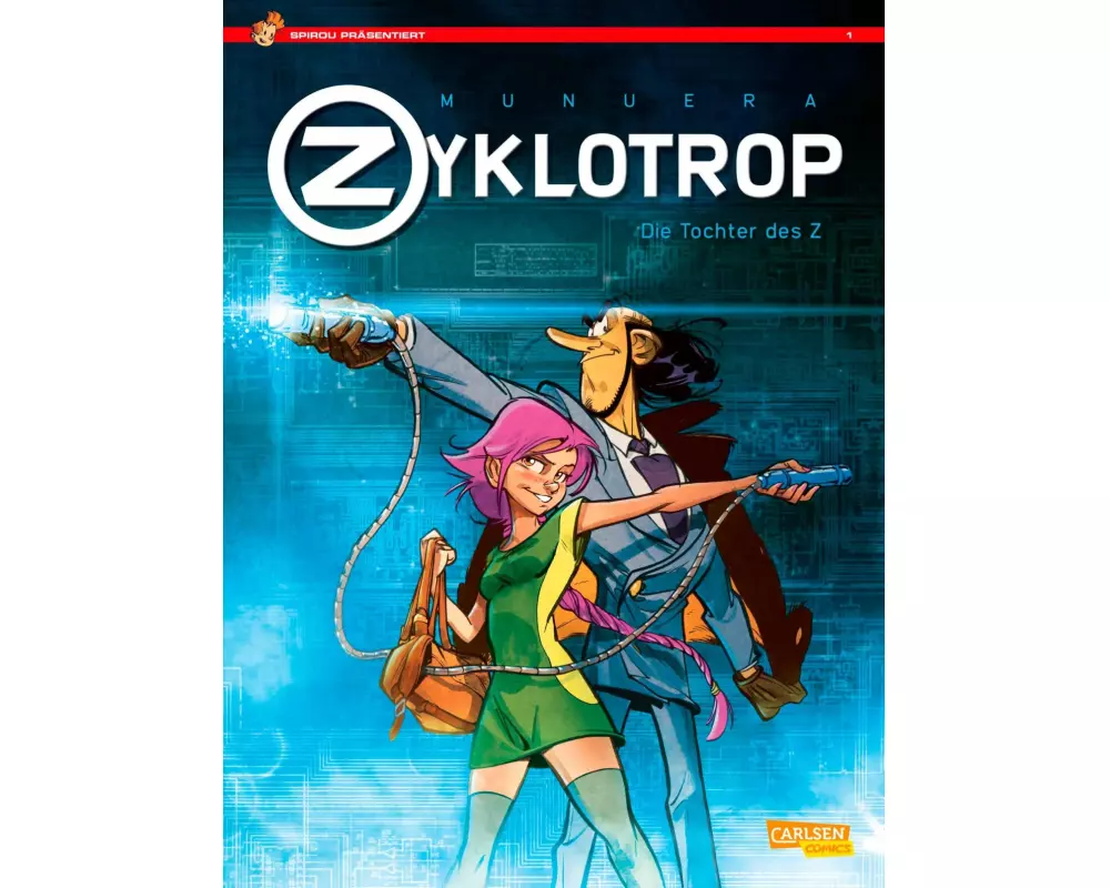Spirou präsentiert 1: Zyklotrop I: Die Tochter des Z