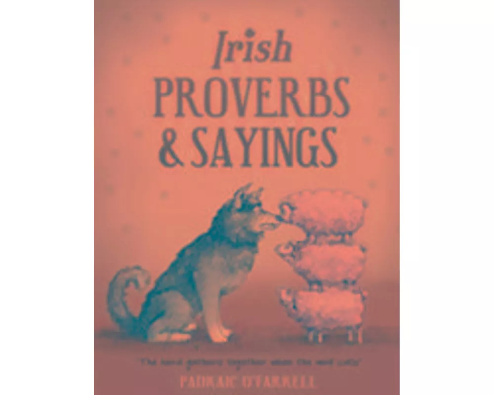 Irish Proverbs and Sayings