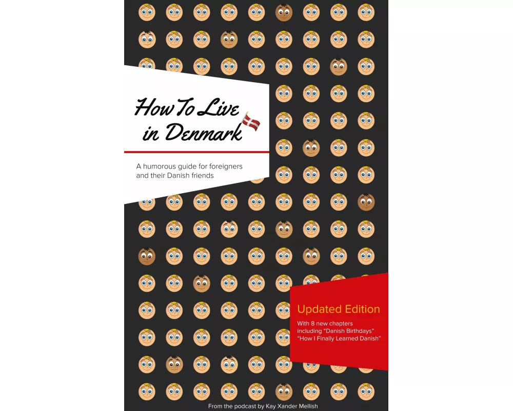 How to Live in Denmark: Updated Edition