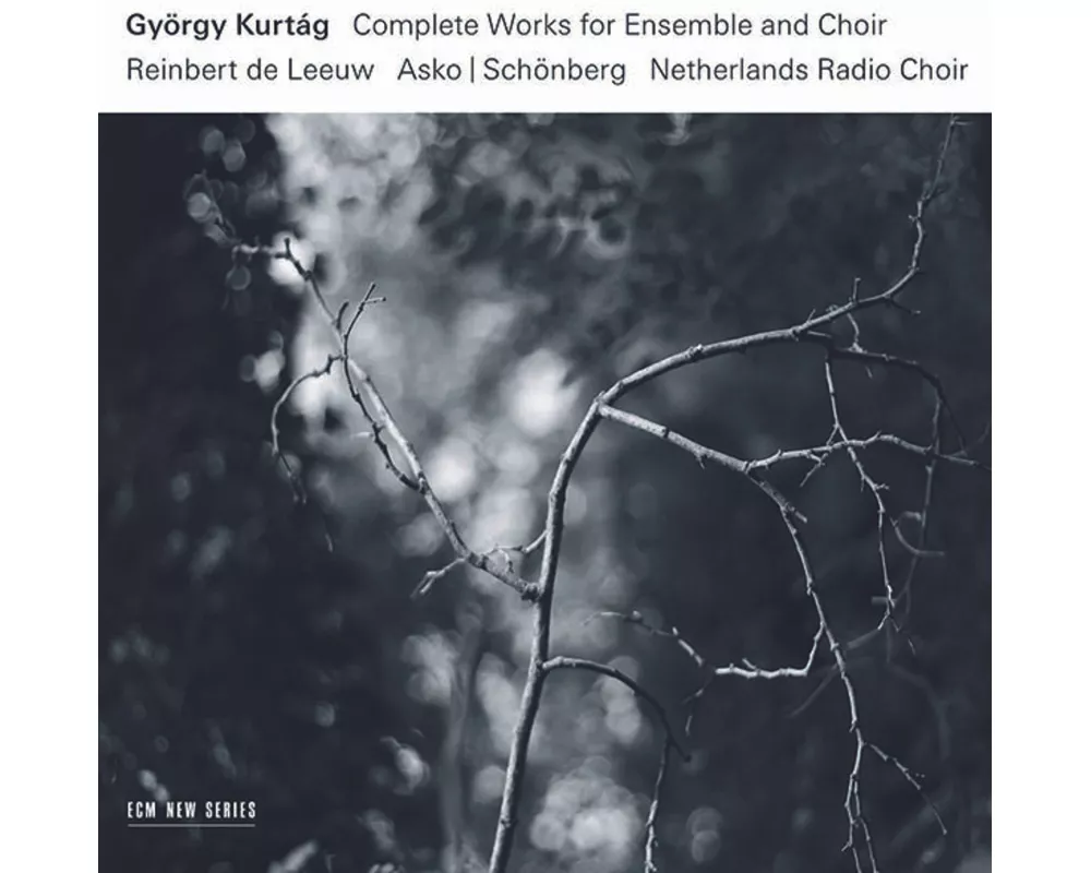 Complete Works For Ensemble And Choir
