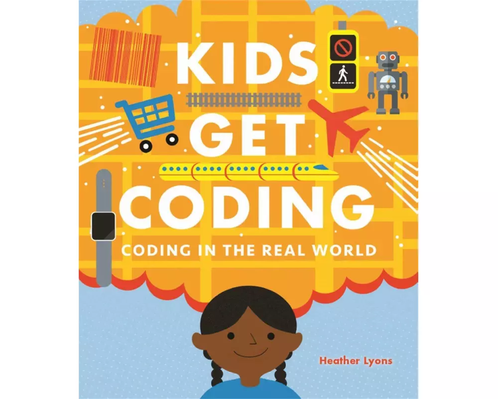 Kids Get Coding: Coding in the Real World