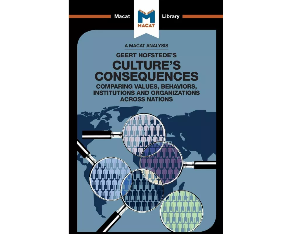 An Analysis of Geert Hofstede's Culture's Consequences