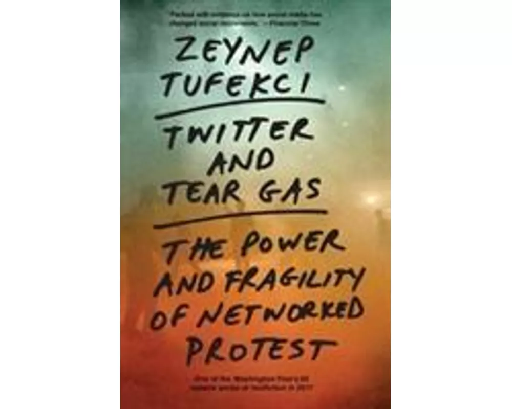 Twitter and Tear Gas