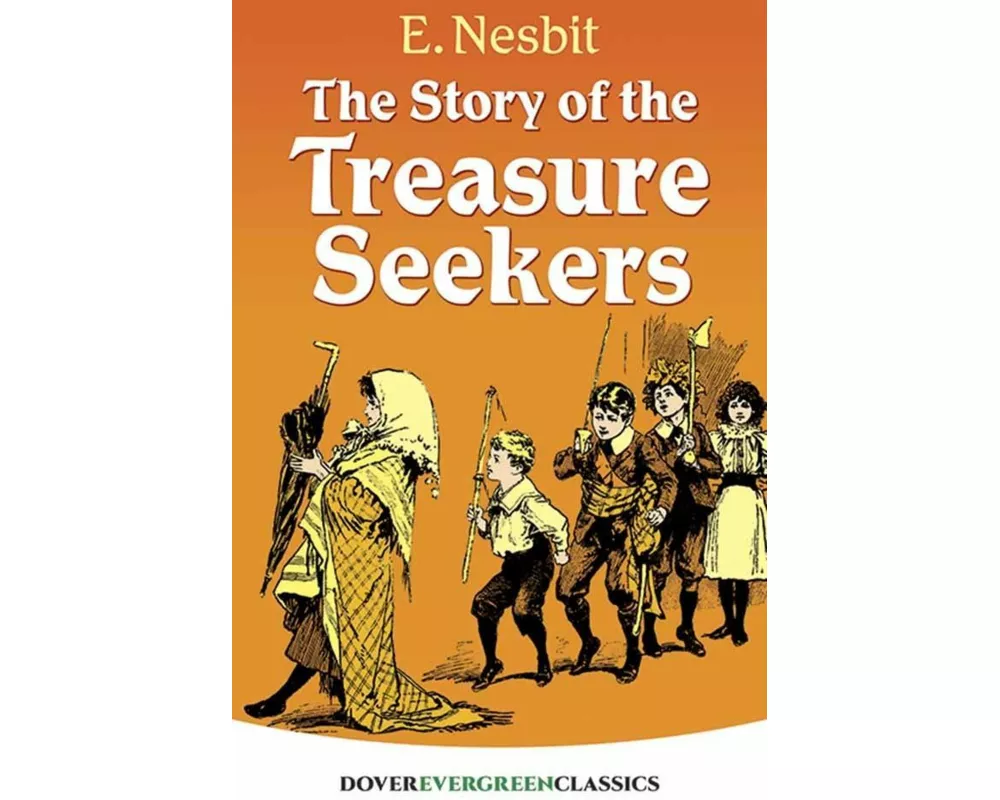The Story of the Treasure Seekers