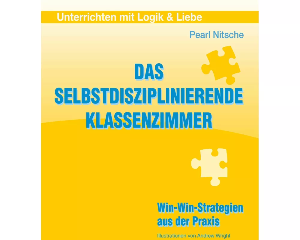 Das selbstdisziplinierende Klassenzimmer