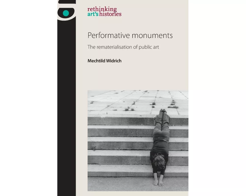 Performative Monuments