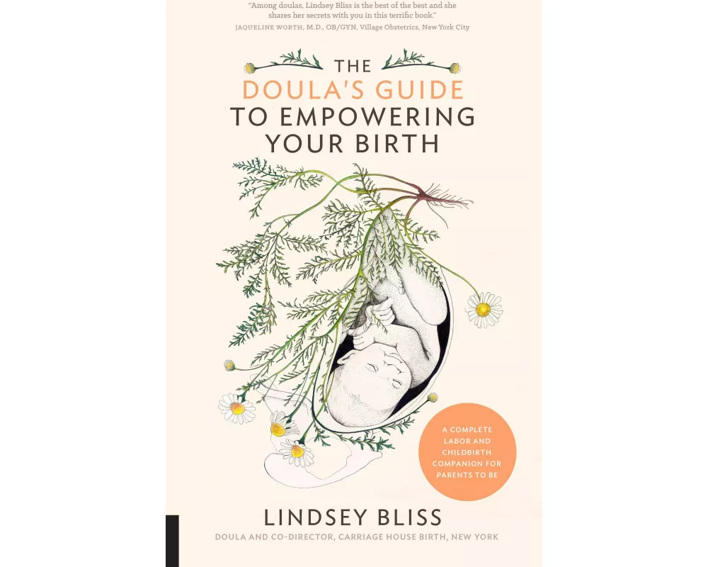 The Doula's Guide to Empowering Your Birth