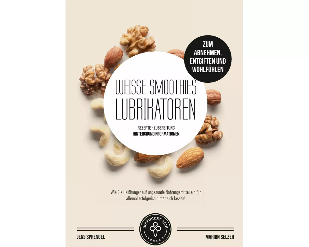 Weiße Smoothies (Lubrikatoren) zum Abnehmen, Engiften und Wohlfühlen