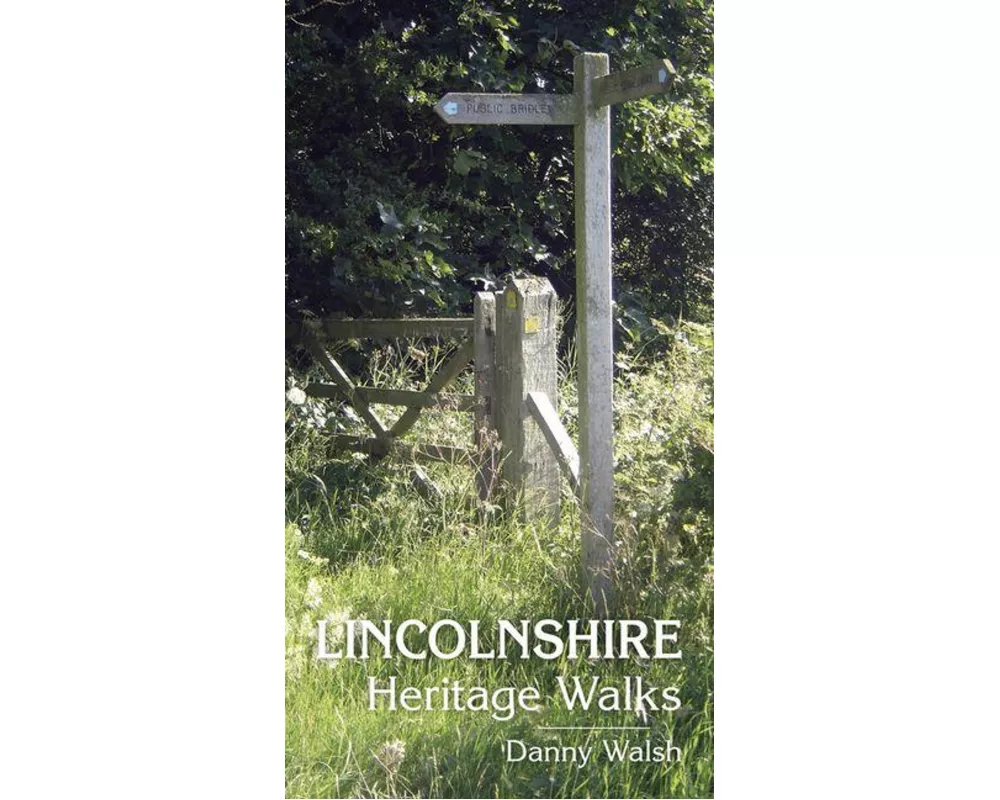 Lincolnshire Heritage Walks