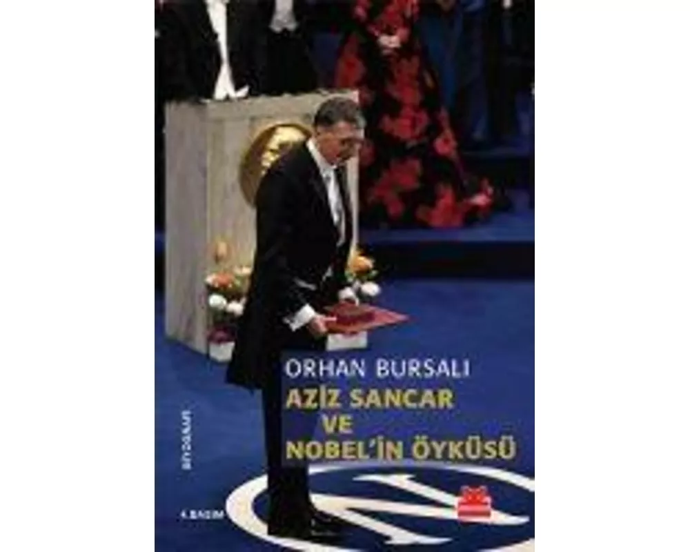 Aziz Sancar ve Nobelin Öyküsü