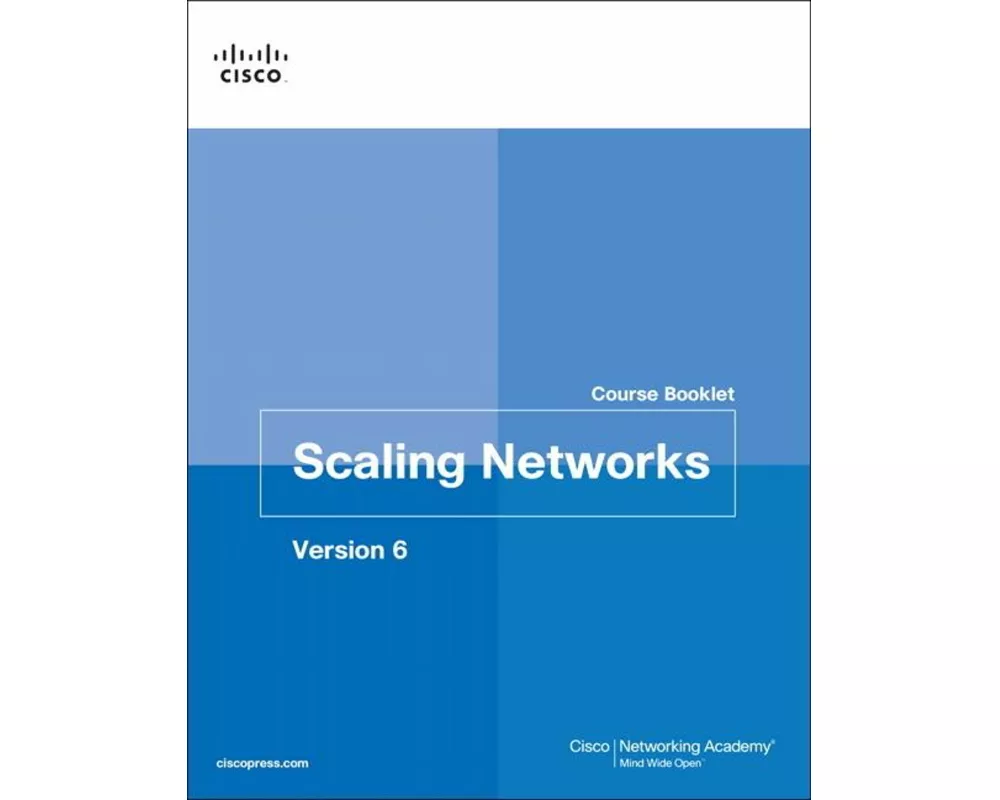 Scaling Networks v6 Course Booklet