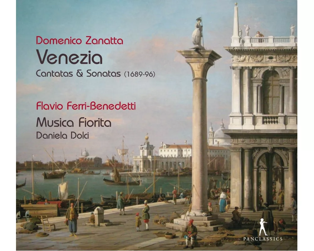 Domenico Zanatta: Venezia - Cantatas & Sonatas