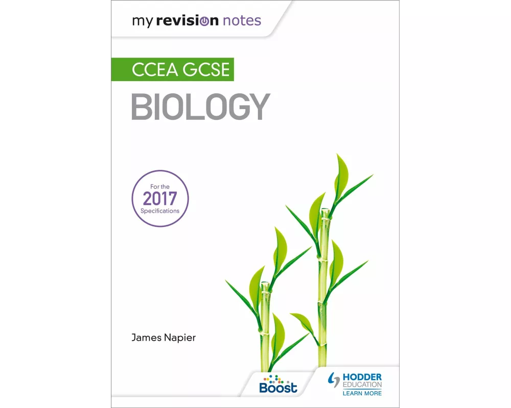 My Revision Notes: CCEA GCSE Biology