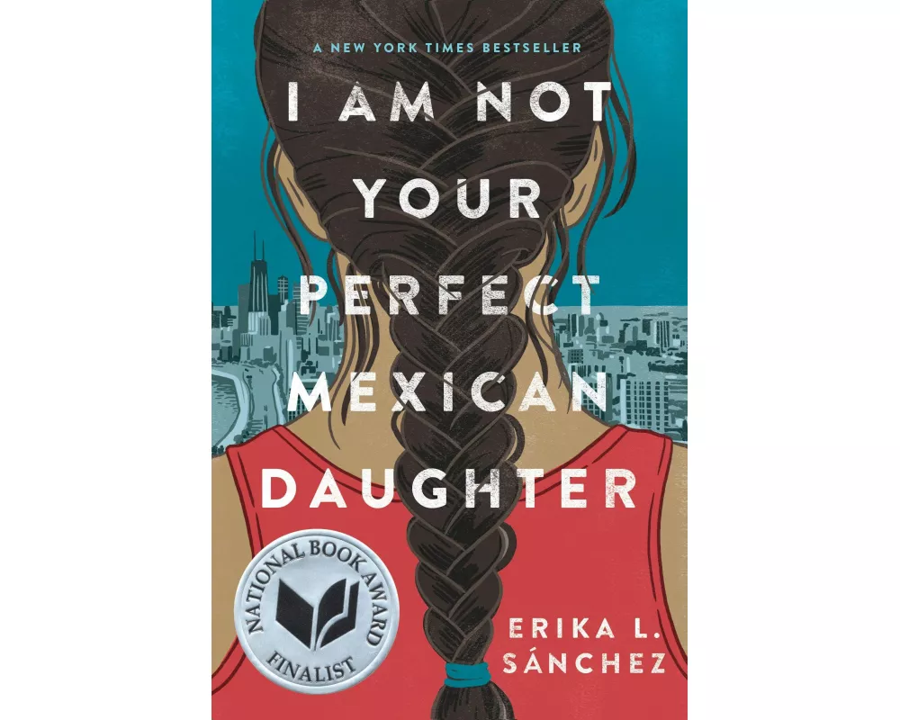 I Am Not Your Perfect Mexican Daughter
