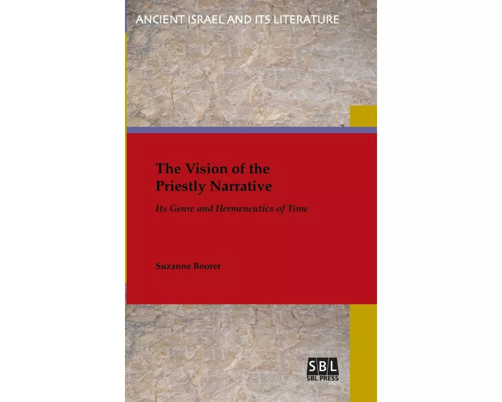 The Vision of the Priestly Narrative