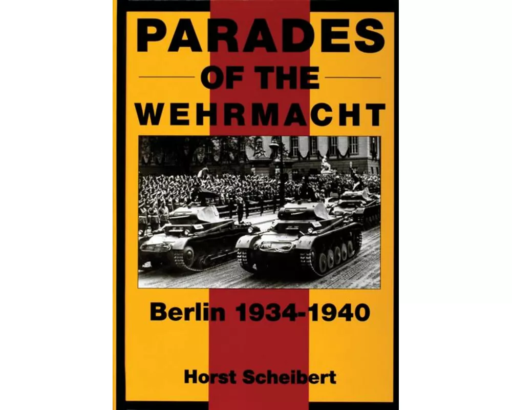 Parades of the Wehrmacht