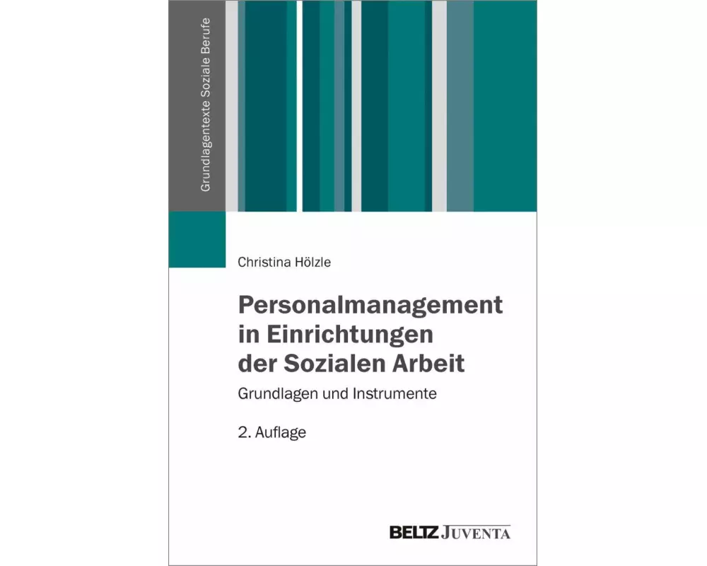 Personalmanagement in Einrichtungen der Sozialen Arbeit