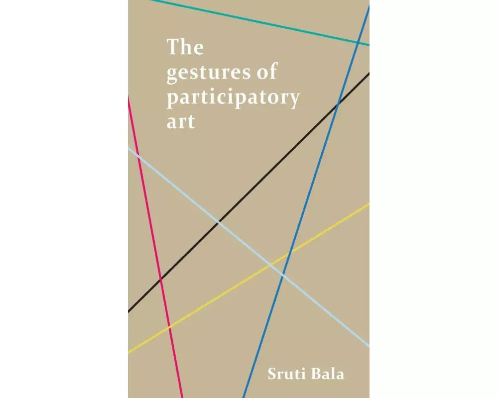The Gestures of Participatory Art