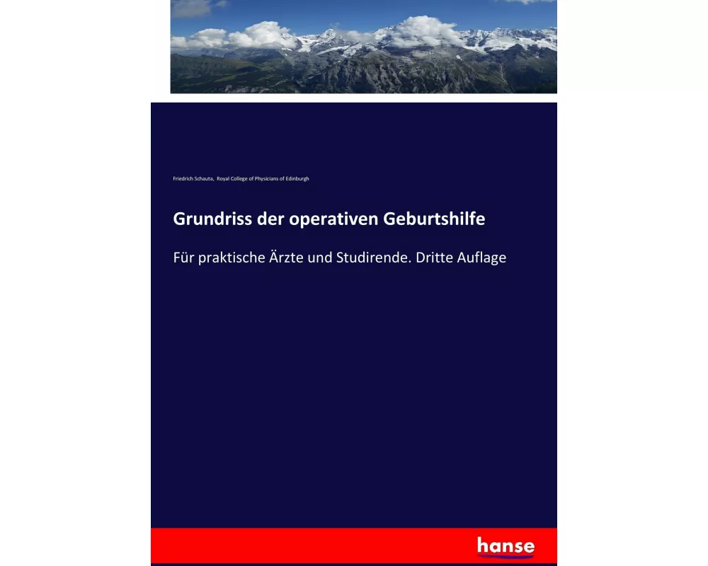 Grundriss der operativen Geburtshilfe