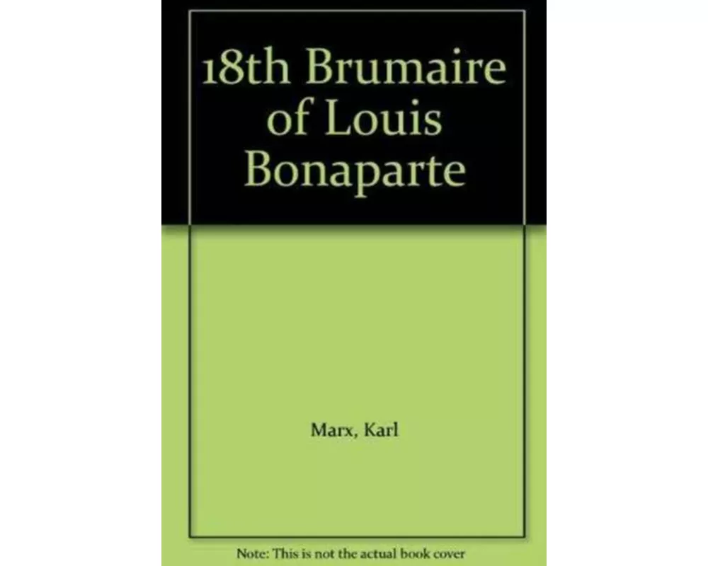 Eighteenth Brumaire of Louis Bonaparte
