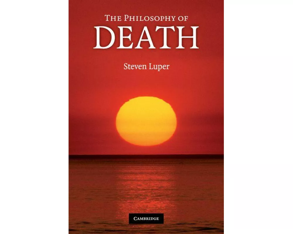 The Philosophy of Death