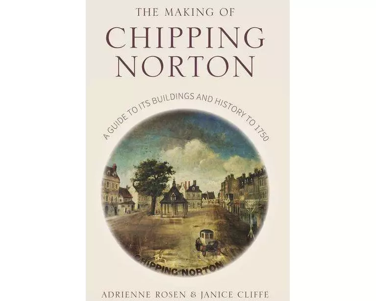 The Making of Chipping Norton