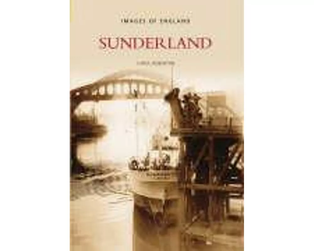 Sunderland: Images of England