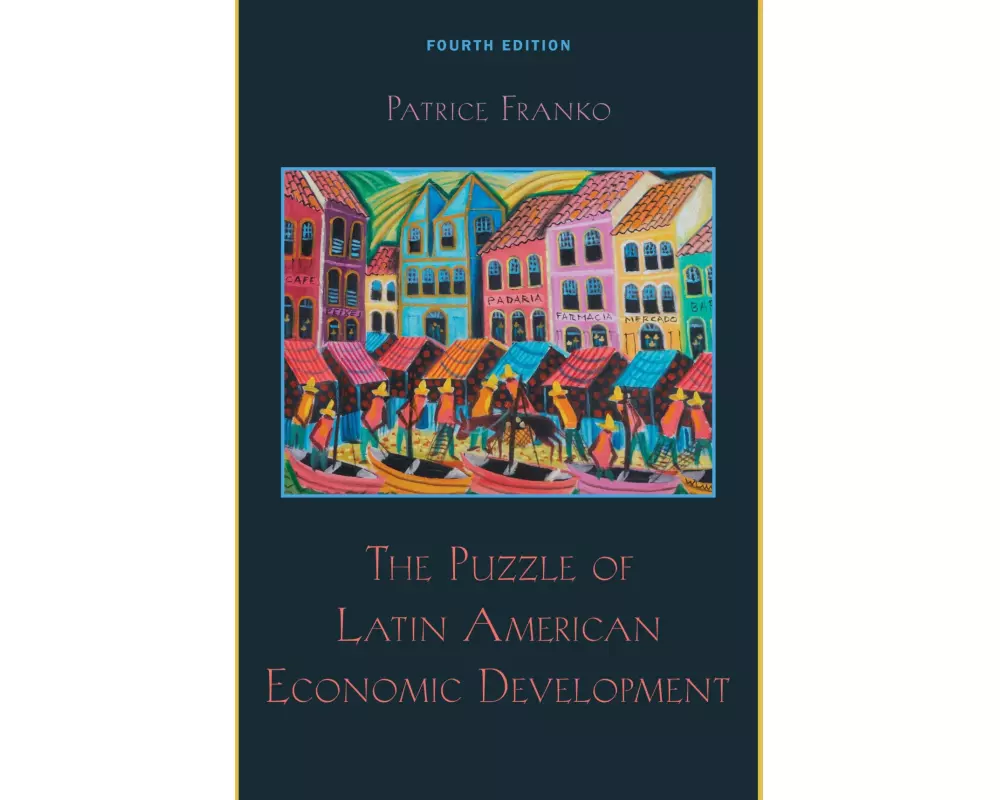 The Puzzle of Latin American Economic Development