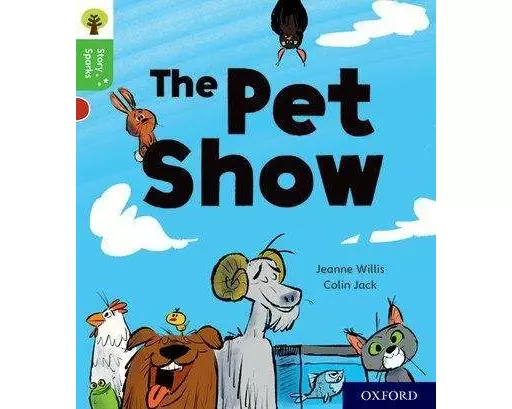 Oxford Reading Tree Story Sparks: Oxford Level 2: The Pet Show