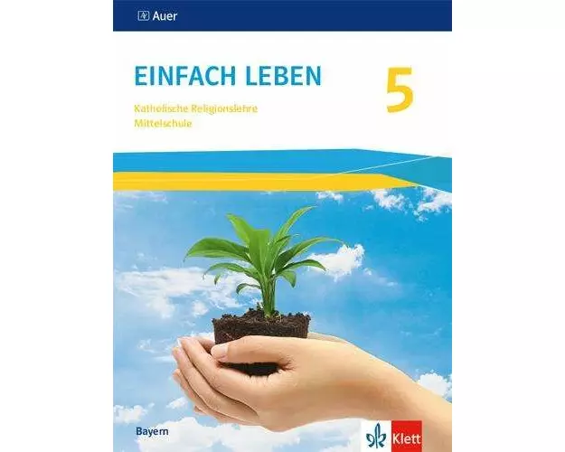 Einfach Leben 5. Ausgabe Bayern Mittelschule ab 2017