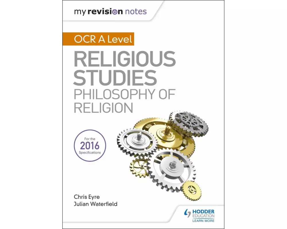 My Revision Notes OCR A Level Religious Studies: Philosophy of Religion