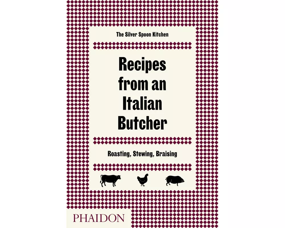 Recipes from an Italian Butcher
