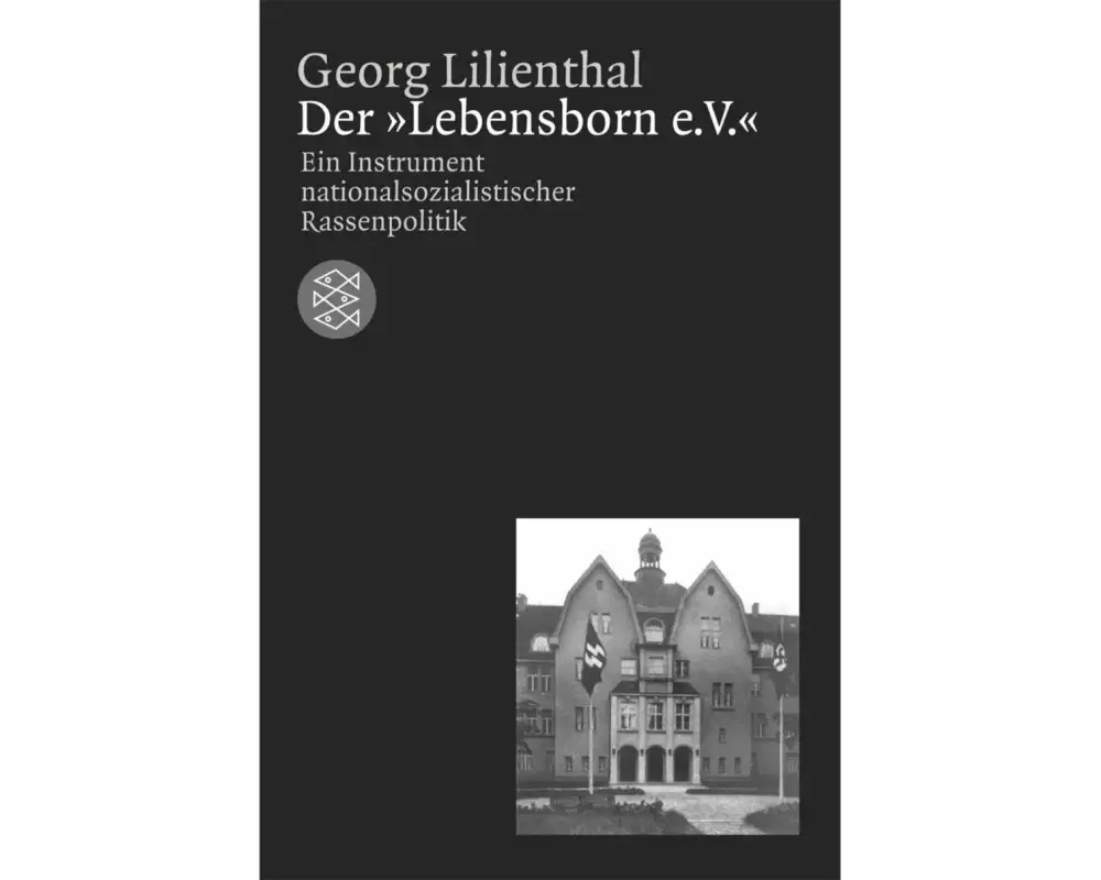 Der »Lebensborn e. V.«