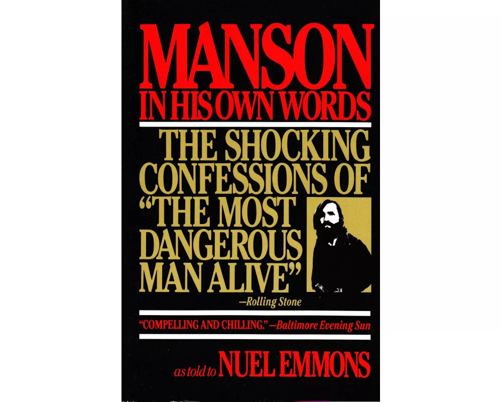Manson in His Own Words